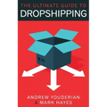 The Ultimate Guide to Dropshipping