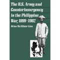 The U.S. Army and Counterinsurgency in the Philippine War, 1899-1902