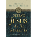 Seeing Jesus as He Really Is