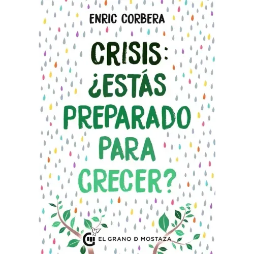 Crisis, ¿Estas Preparado Para Crecer?