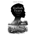 Gullah Tears: The Enslaved Souls of Charleston
