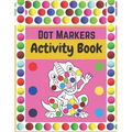 Dot Markers Activity Book: Dinosaurs: BIG DOTS - Dot Coloring Books For Toddlers - Paint Daubers Marker Art Creative Kids Activity Book