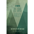 A Year in The Grief Valley