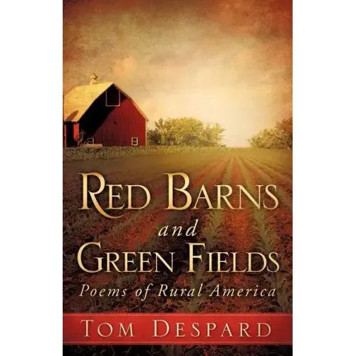 Red Barns and Green Fields