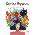 Painting Happiness: Creativity with Watercolors