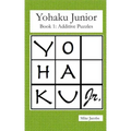 Yohaku Junior Book 1: Additive Puzzles