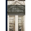 Alpine Flowers for English Gardens