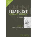 Feminist Literary Theory: A Reader
