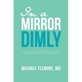 In a Mirror Dimly