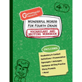 Wonderful Words for Fourth Grade Vocabulary and Writing Workbook: Definitions, Usage in Context, Fun Story Prompts, & More