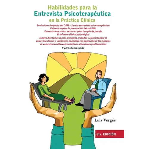 Habilidades para la Entrevista Psicoterapéutica en la Práctica Clínica