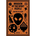Invasion of the Spirit People