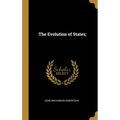 The Evolution of States;