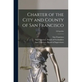 Charter of the City and County of San Francisco; 1931prelim