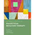 Deliberate Practice in Dialectical Behavior Therapy