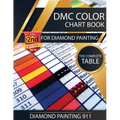 DMC Color Chart Book for Diamond Painting: The Complete Table: 2019 DMC Color Card