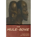 The Mule-Bone