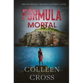 Fórmula Mortal: Un thriller de suspense y misterio de Katerina Carter, detective privada