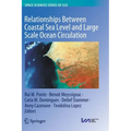 Relationships Between Coastal Sea Level and Large Scale Ocean Circulation