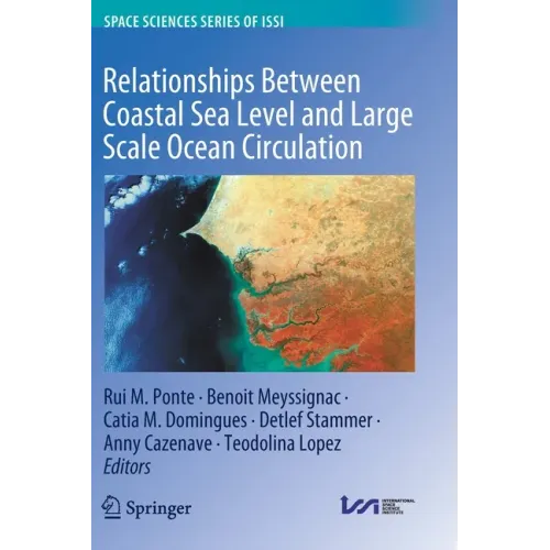 Relationships Between Coastal Sea Level and Large Scale Ocean Circulation