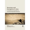 Terrorism and Insurgency in Asia: A Contemporary Examination of Terrorist and Separatist Movements