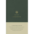 Daily Strength: A Devotional for Men
