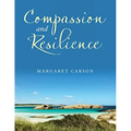 Compassion and Resilience