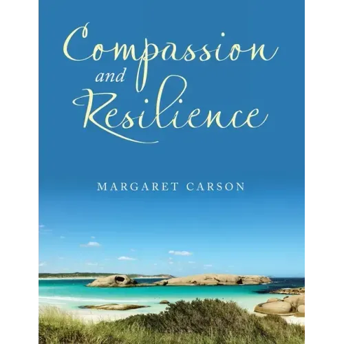 Compassion and Resilience