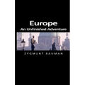 Europe: An Unfinished Adventure