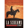 La Screams
