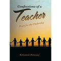 Confessions of a Teacher: Hope for the Underdog