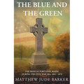 The Blue and the Green: The Irish of Portland, Maine During the Civil War