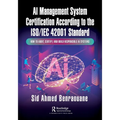 AI Management System Certification According to the Iso/Iec 42001 Standard: How to Audit, Certify, and Build Responsible AI Systems