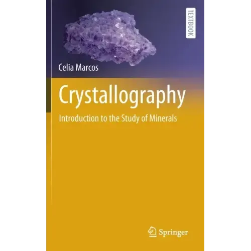 Crystallography: Introduction to the Study of Minerals