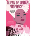 Queen of Urban Prophecy