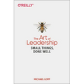 The Art of Leadership: Small Things, Done Well