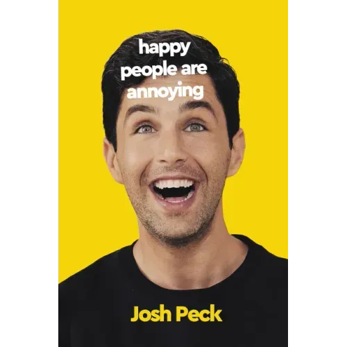 Happy People Are Annoying