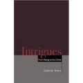 Intrigues: From Being to the Other