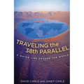 Traveling the 38th Parallel: A Water Line Around the World