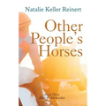 Other People's Horses (Alex & Alexander: Book Three