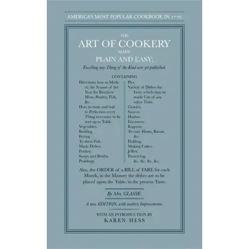 The Art of Cookery Made Plain and Easy