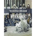 The Disciples Conclusion Workbook