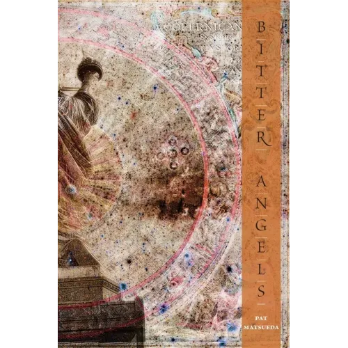 Bitter Angels: Poetry by Pat Matsueda