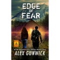 Edge of Fear: An EMP Post-Apocalyptic Survival Prepper Series