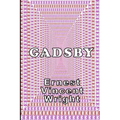 Gadsby: A Lipogram Novel
