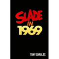 Slade in 1969