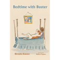 Bedtime with Buster: Children's Edition