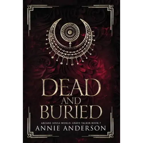 Dead and Buried: Arcane Souls World