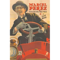 Marcel Perez: The International Mirth-Maker