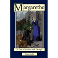 Margarethe: A Tale of Luther and Zwingli